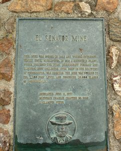 Senedor Mine historical plaque at the Senador Mine ruins.
